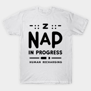 Nap in progress, human recharging T-Shirt